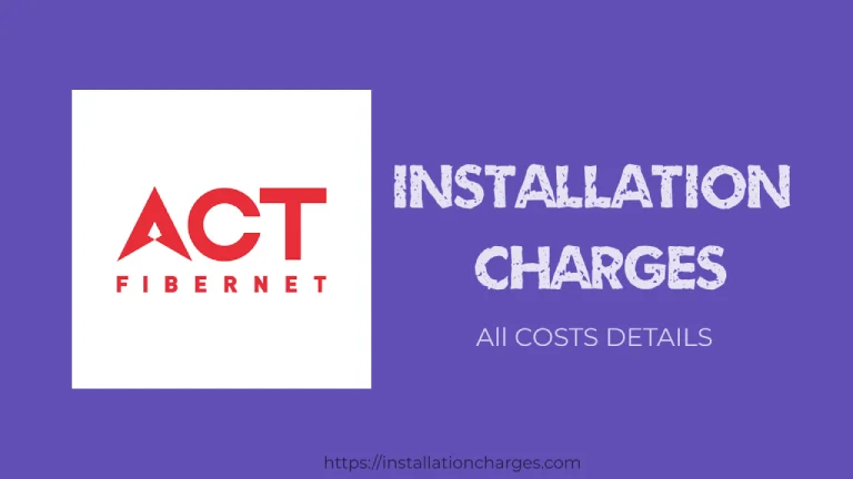 Act Fibernet Installation Charges