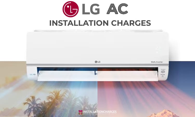 lg-ac-installation-charges-all-you-need-to-know-installation-charges