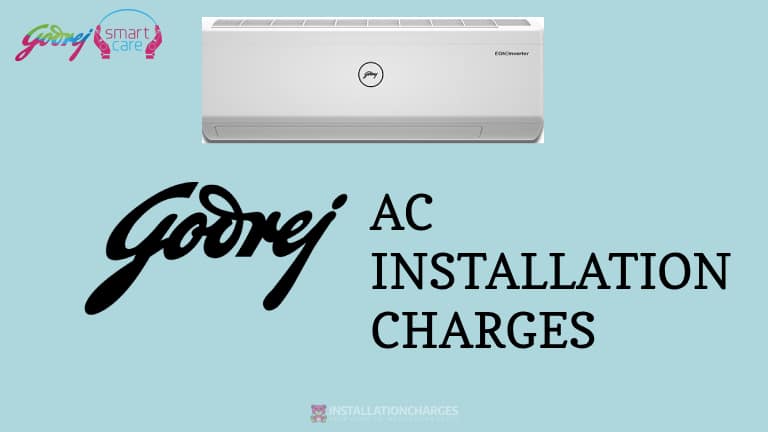 Godrej AC Installation Charges